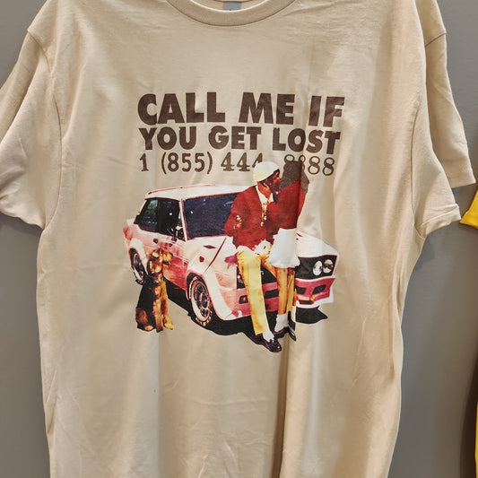 T-Shirt - Call Me If You Get Lost