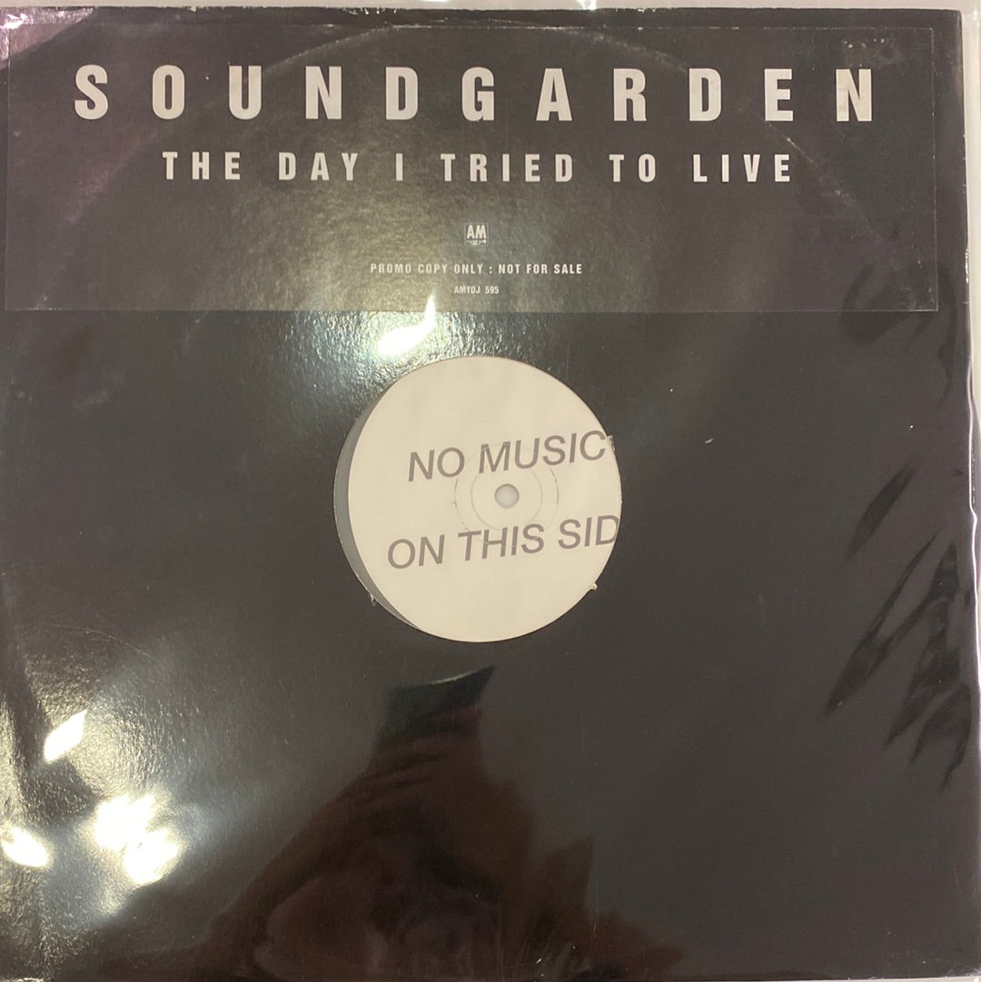 Soundgarden - The Day I Tried To Live (Promo Copy) single