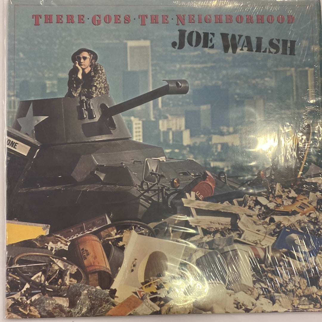 Joe Walsh - There Goes the Neighborhood