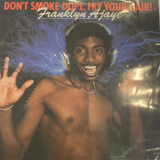Franklyn Ajaye - Don't Smoke Dope, Fry Your Hair